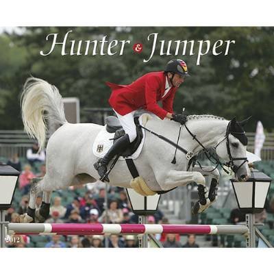 Hunter and Jumper 2012 Wall Calendar