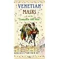 Venetian Masks: And the Commedia Dell'Arte (Discovering Venice Series)
