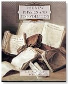The New Physics and Its Evolution