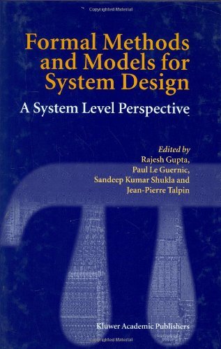 Formal Methods and Models for System Design: A System Level Perspective