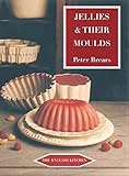 Jellies & their moulds