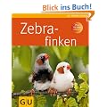 Zebrafinken (Tierratgeber)
