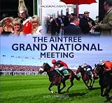 The Aintree Grand National Meeting