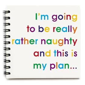 I'm Going to Naughty' notebook