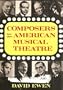 Composers for the American Musical Theatre