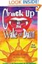 Crack Up at the Wake of Dawn: Everyday Poetry to Incite and Delight Your Soul