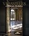Versailles: A Private Invitation