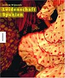 Leidenschaft Spanien - Daphne Huineman