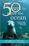50 Ways to Save the Ocean (Inner Ocean Action Guide)