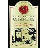 faith and fat chances a novel