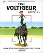 �tre voltigeur, Galops 1 � 4