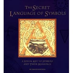 The Secret Language of Symbols: A Visual Key to Symbols and Their Meanings
