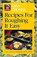 Recipes for Roughing It Easy
