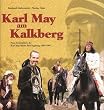 Karl May am Kalkberg (1999-2001)