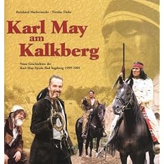 Karl May am Kalkberg (1999-2001)