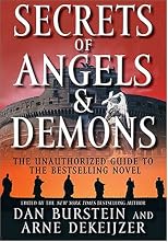 Secrets of Angels & Demons: The Unauthorized Guide To The Bestselling Novel
