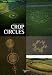 Crop Circles : Le mystère des cercles de culture