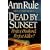 Dead by Sunset: Perfect Husband, Perfect Killer?