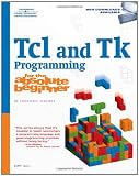 Tcl and Tk Programming for the Absolute Beginner