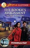 The Rookie's Assignment (Love Inspired Suspense)