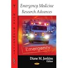 Emergency Medicine Research Advances by  Diane M. Jenkins