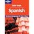 Fast Talk Spanish - Essential Language for Short Trips (Lonely Planet)