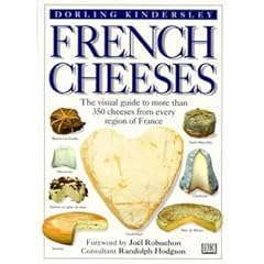 The Complete Guide to French Cheeses