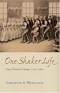 One Shaker Life: Isaac Newton Youngs, 1793-1865