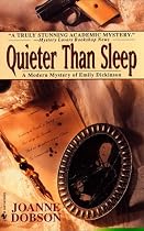 Quieter than Sleep a modern mystery of Emily Dickinson