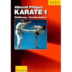 Karate 1: Einf�hrung und Grundtechniken