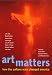 Art Matters: How the Culture Wars Changed America