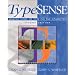 TypeSense: Making Sense of Type on the Computer (2nd Edition)