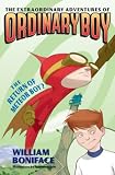 The Return of Meteor Boy? (Extraordinary Adventures of Ordinary Boy)