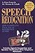 Book Speech Recognition: The Complete Practical Reference Guide