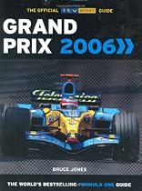 Grand Prix 2006: The Official ITV Sport Guide