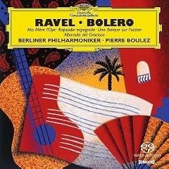 Ravel: Ma M�re L'Oye; Bol�ro etc.