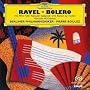 Ravel: Ma M�re L'Oye; Bol�ro etc.
