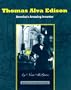 Thomas Alva Edison: America's Amazing Inventor