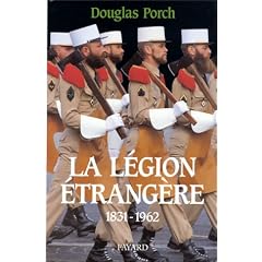 La L�gion �trang�re, 1831-1962