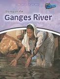 Living On The Ganges River