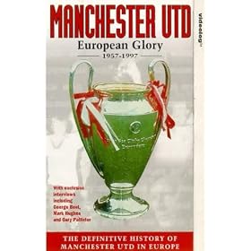 Manchester United - European Glory [VHS]