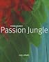 Passion jungle (1CD audio)