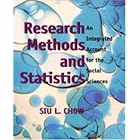 Research Methods and Statistics: An Intergrated Account for the Social Sciences by Siu L. Chow