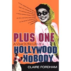 Plus One: A Year in the Life of a Hollywood Nobody
