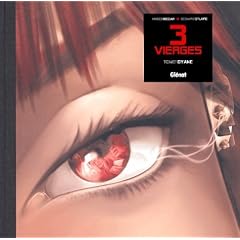 3 Vierges, Tome 1 : Dyane