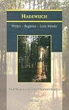 Hadewijch: Writer - Beguine - Love Mystic