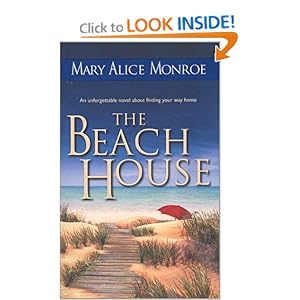 The Beach House - Mary Alice Monroe