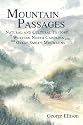 Mountain Passages: Natural and Cultural History of Western North Carolina and the Great Smoky Mountains