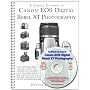 A Short Course in Canon EOS Digital Rebel XT/350D Photography (Book & eBook)