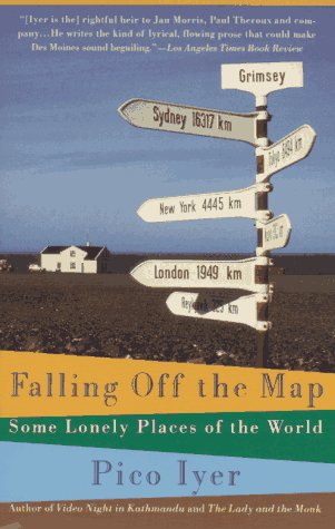 Falling Off the Map: Some Lonely Places of The World